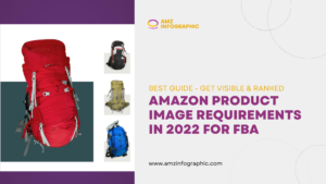 Amazon Product image requirements in 2022 For FBA